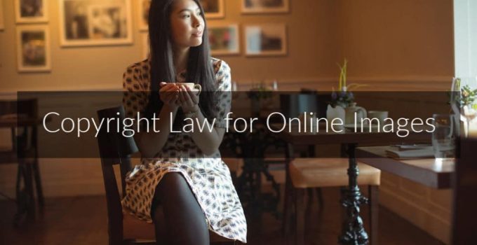 Understanding Copyright Law for Online Images – In 2024