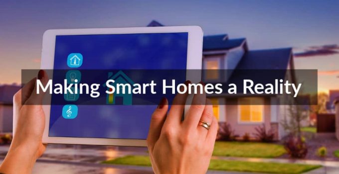 Smart Cities and Smart Homes – From Realization to Reality In 2021