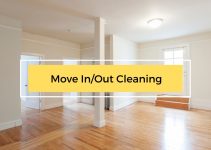 10 Reasons to Hire Professional Move Out Cleaning Services – In 2024