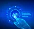 Your Quick Guide to APIs and Their Main Benefits for Your Business