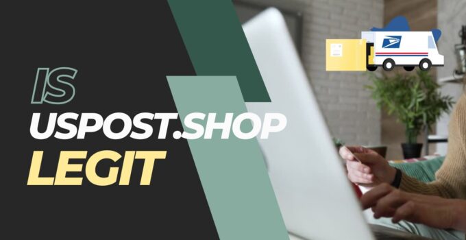 Is Uspost.shop Legit – Easy & Quick Website Review!